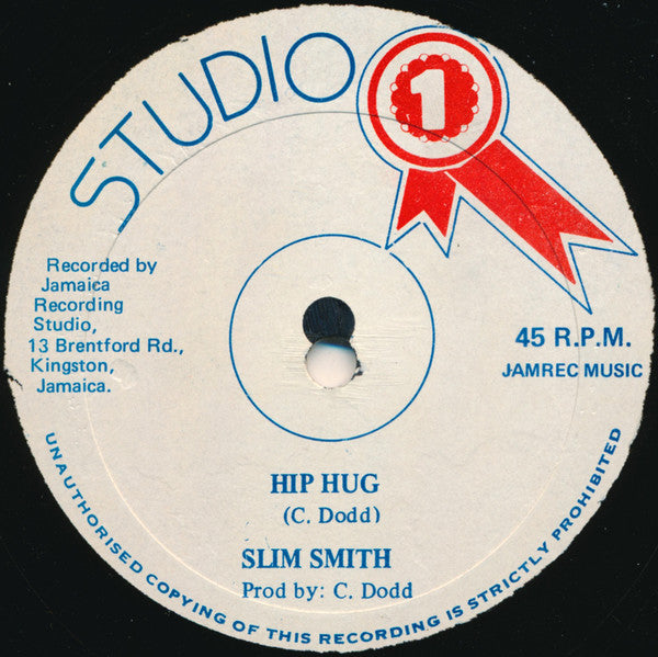Slim Smith / Delroy Wilson : Hip Hug / Conquer Me (10")