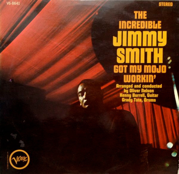 Jimmy Smith ~ Got My Mojo Workin' (Vinyl) - Djungel & Jazz