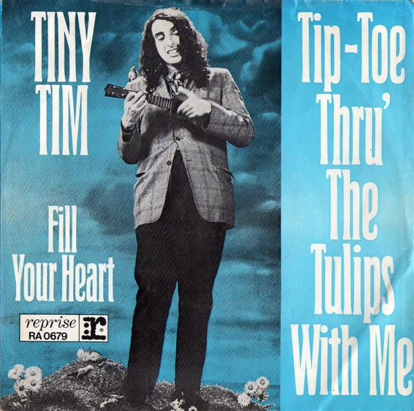 Tiny Tim ~ Tip-Toe Thru' The Tulips With Me (Vinyl) - Djungel & Jazz