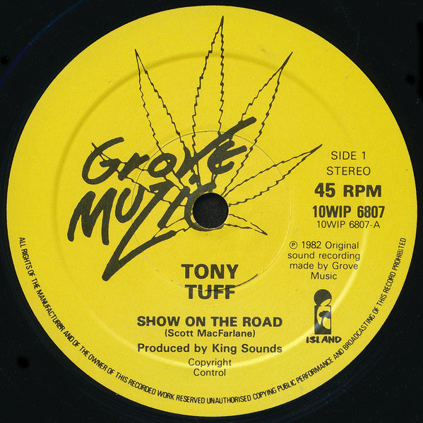 Tony Tuff : Show On The Road / No More (10")