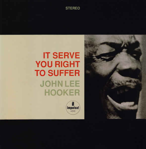 John Lee Hooker ~ It Serve You Right To Suffer (Vinyl) - Djungel & Jazz