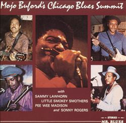 George "Mojo" Buford ~ Mojo Buford's Chicago Blues Summit (Vinyl) - Djungel & Jazz