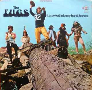 The Fugs : It Crawled Into My Hand, Honest (LP, Album)
