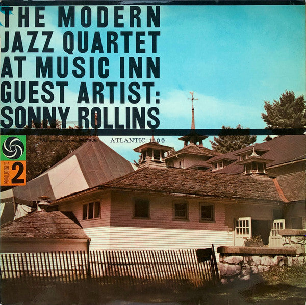 The Modern Jazz Quartet Guest Artist: Sonny Rollins ~ The Modern Jazz Quartet At Music Inn /  Volume 2 (Vinyl) - Djungel & Jazz