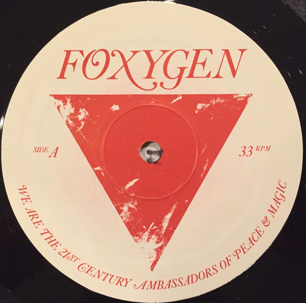 Foxygen ~ We Are The 21st Century Ambassadors Of Peace & Magic (Vinyl) - Djungel & Jazz