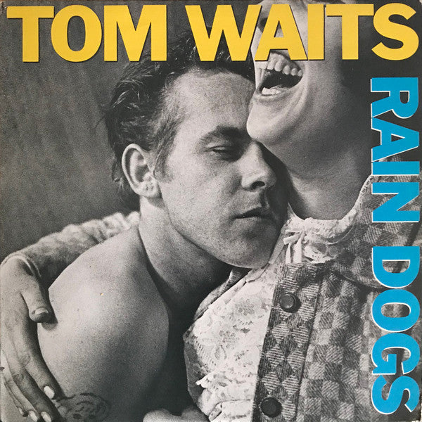 Tom Waits ~ Rain Dogs (Vinyl) - Djungel & Jazz