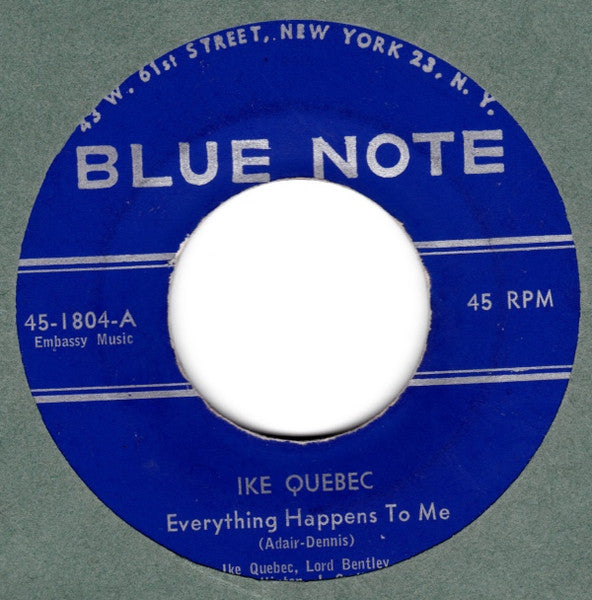 Ike Quebec : Everything Happens To Me / Mardi-Gras (7")