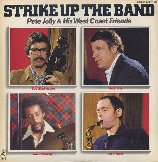 Pete Jolly & His West Coast Friends ~ Strike Up The Band (Vinyl) - Djungel & Jazz