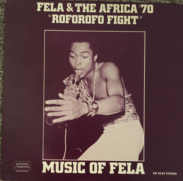 Fela* & The Africa 70* : Roforofo Fight - Music Of Fela (LP, Album, RE, Sil)
