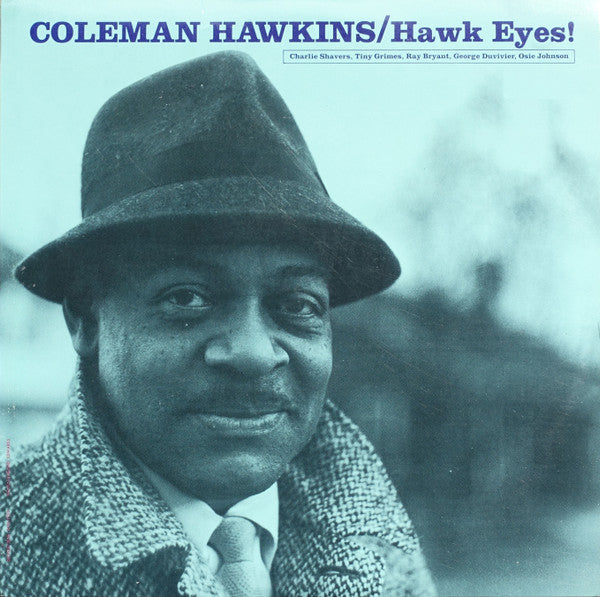 Coleman Hawkins : Hawk Eyes! (LP, Album, RE, RM)