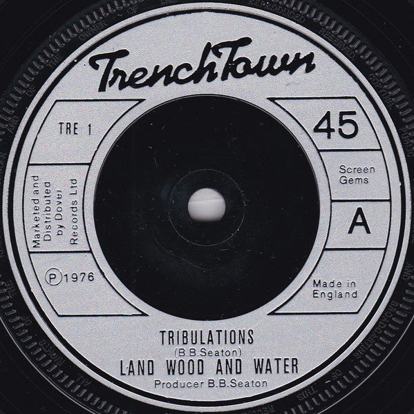 Land Wood And Water : Tribulations (7")