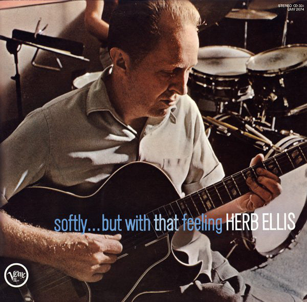 Herb Ellis : Softly... But With That Feeling (LP, Album, RE)