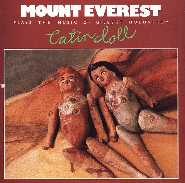 Mount Everest Plays The Music Of Gilbert Holmström ~ Latin Doll (Mount Everest Plays The Music Of Gilbert Holmström) (Vinyl) - Djungel & Jazz