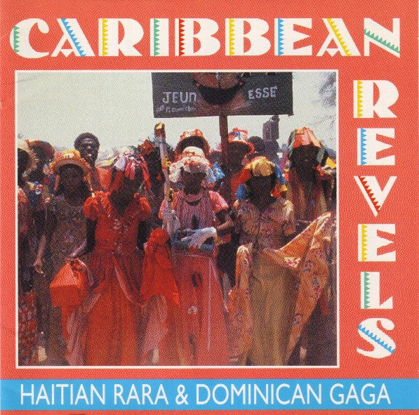 Various ~ Caribbean Revels: Haitian Rara & Dominican Gaga (Vinyl) - Djungel & Jazz