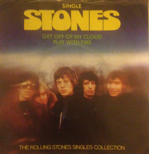 The Rolling Stones ~ Get Off Of My Cloud / Play With Fire (Vinyl) - Djungel & Jazz