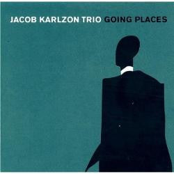 Jacob Karlzon Trio ~ Going Places (Vinyl) - Djungel & Jazz