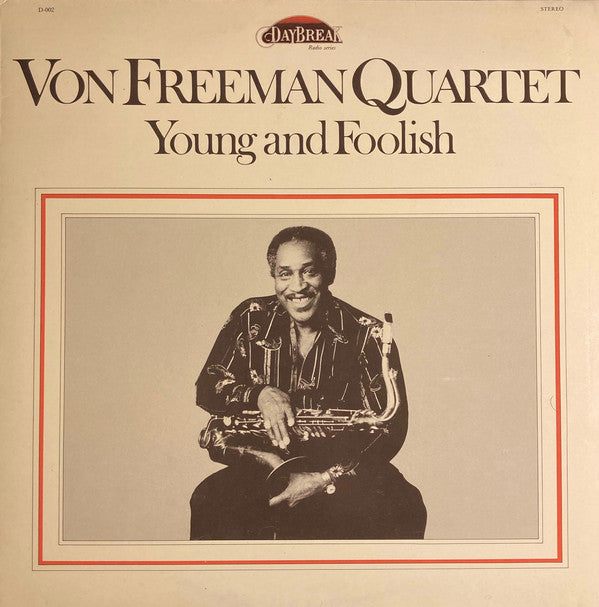 Von Freeman Quartet : Young And Foolish (LP, Album)