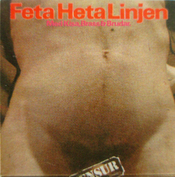 Feta Heta Linjen : Med Kisa, Brass & Brudar (LP, Album)