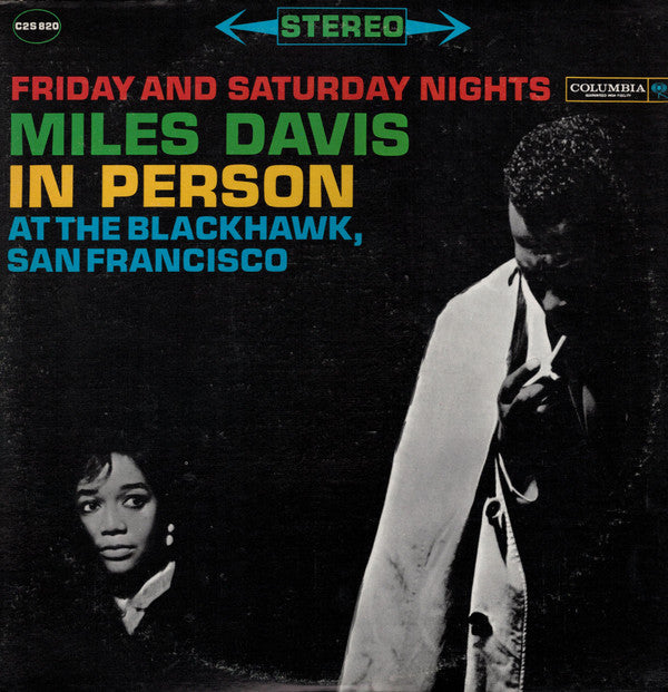 Miles Davis : In Person Friday And Saturday Nights At The Blackhawk, San Francisco (2xLP, Album, RE)