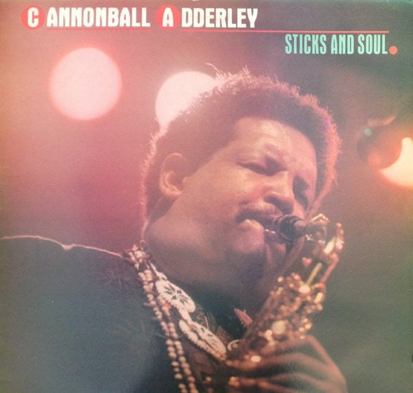 Cannonball Adderley ~ Sticks And Soul (Vinyl) - Djungel & Jazz