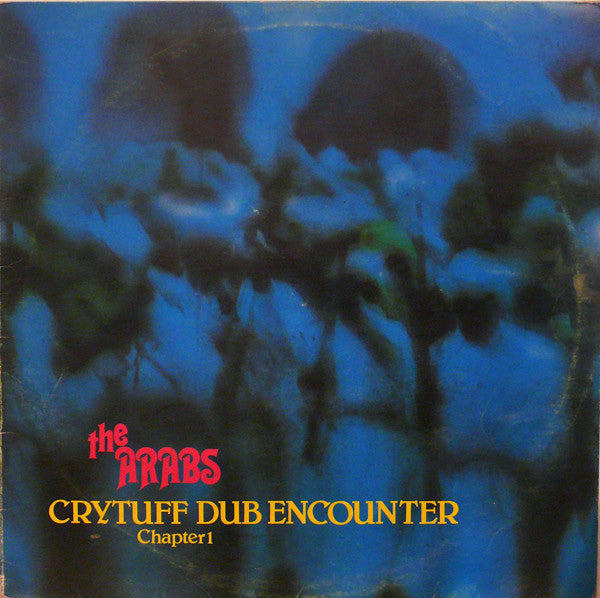 The Arabs : Crytuff Dub Encounter Chapter 1 (LP, Album)