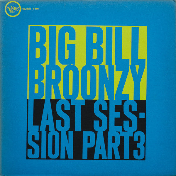 Big Bill Broonzy ~ Last Session Part 3 (Vinyl) - Djungel & Jazz