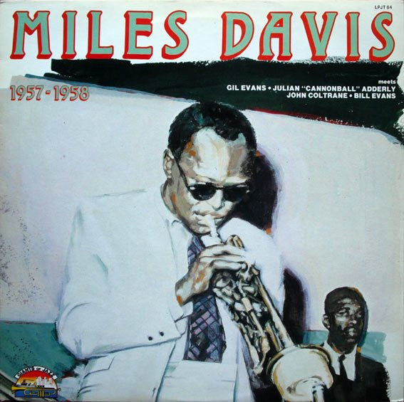 Miles Davis ~ Miles Davis 1957-1958 Meets Gil Evans, Julian "Cannonball" Adderley, John Coltrane, Bill Evans (Vinyl) - Djungel & Jazz