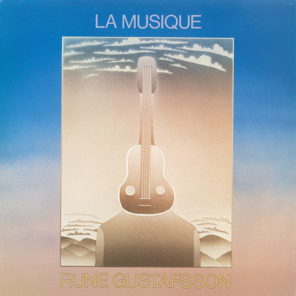 Rune Gustafsson ~ La Musique (Vinyl) - Djungel & Jazz