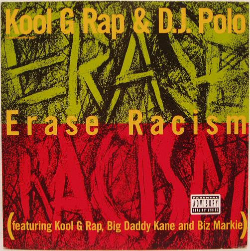 Kool G Rap & D.J. Polo : Erase Racism (12", Maxi)