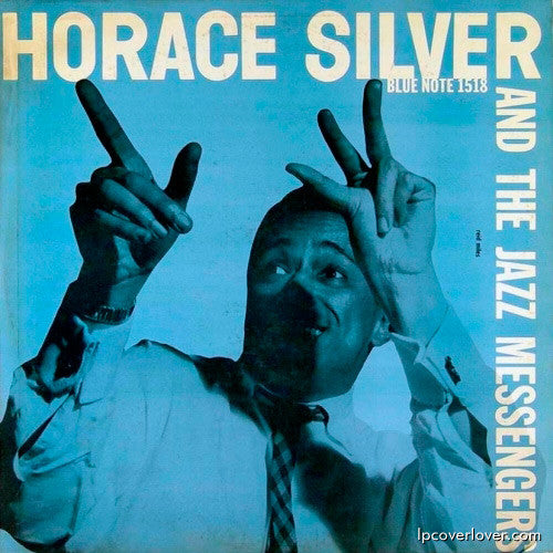Horace Silver And Art Blakey & The Jazz Messengers : Horace Silver And The Jazz Messengers (LP, Comp, Mono, RE)