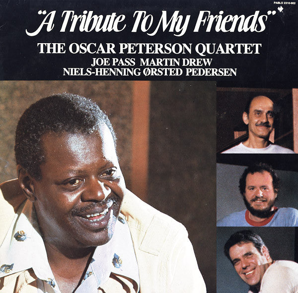 The Oscar Peterson Quartet ~ A Tribute To My Friends (Vinyl) - Djungel & Jazz