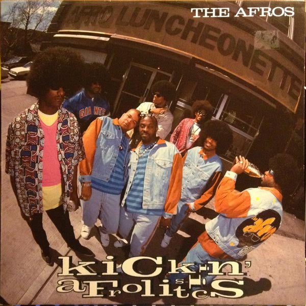 The Afros : Kickin' Afrolistics (LP, Album)