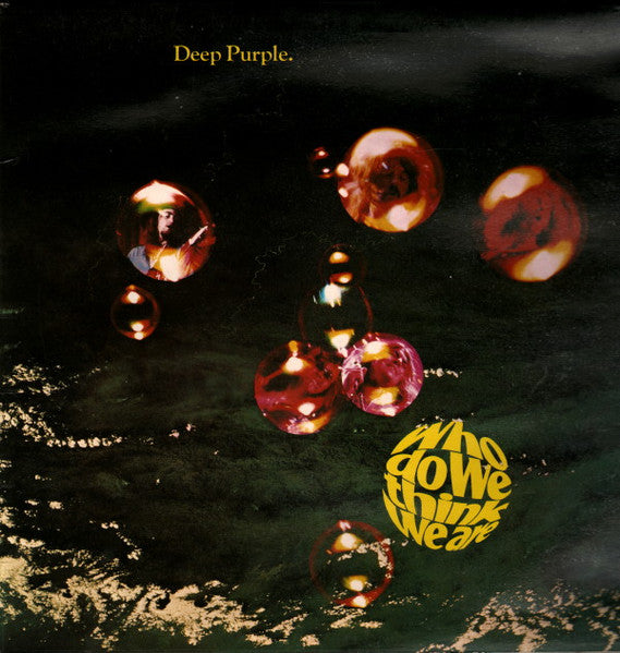Deep Purple ~ Who Do We Think We Are (Vinyl) - Djungel & Jazz