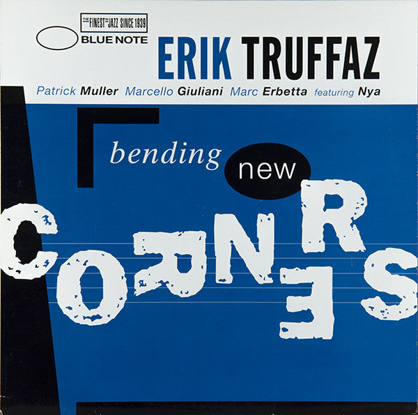 Erik Truffaz With Patrick Muller, Marcello Giuliani, Marc Erbetta Featuring Nya ~ Bending New Corners (Vinyl) - Djungel & Jazz