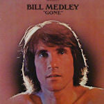 Bill Medley ~ Gone (Vinyl) - Djungel & Jazz