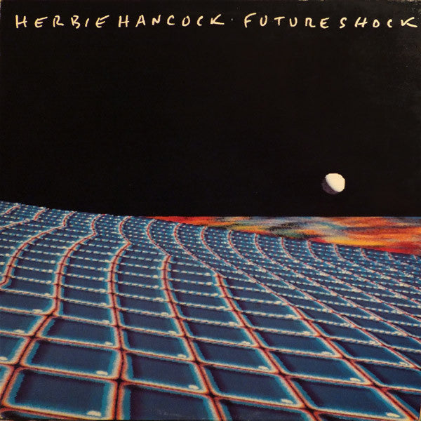 Herbie Hancock ~ Future Shock (Vinyl) - Djungel & Jazz