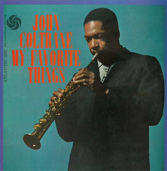 John Coltrane : My Favorite Things (LP, Album, Mono, RP)