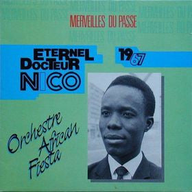 Dr. Nico Et L'Orchestre African Fiesta Sukisa ~ Merveilles Du Passé 1967 (Vinyl) - Djungel & Jazz