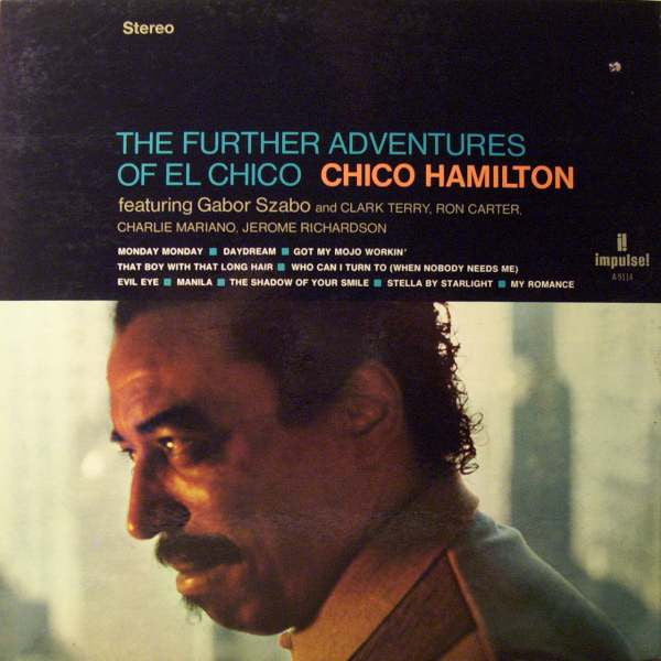 Chico Hamilton ~ The Further Adventures Of El Chico (Vinyl) - Djungel & Jazz