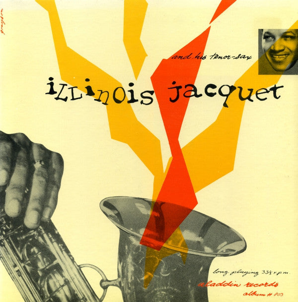 Illinois Jacquet ~ Illinois Jacquet And His Tenor Sax (Vinyl) - Djungel & Jazz