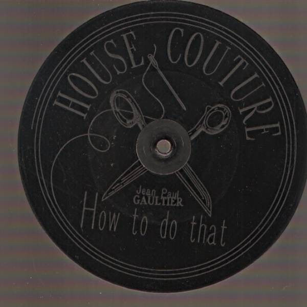 Jean Paul Gaultier ~ How To Do That (Vinyl) - Djungel & Jazz