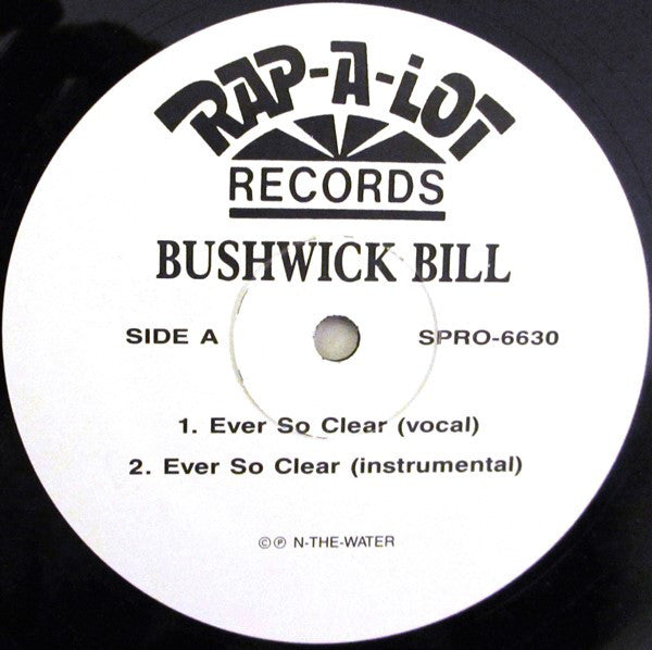 Bushwick Bill : Ever So Clear / Call Me Crazy (12", Promo)