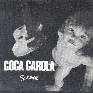 Coca Carola ~ C/C 7 Inch. (Vinyl) - Djungel & Jazz