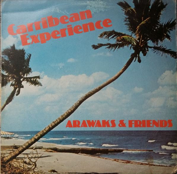 The Arawaks : Carribean Experience (LP, Album)