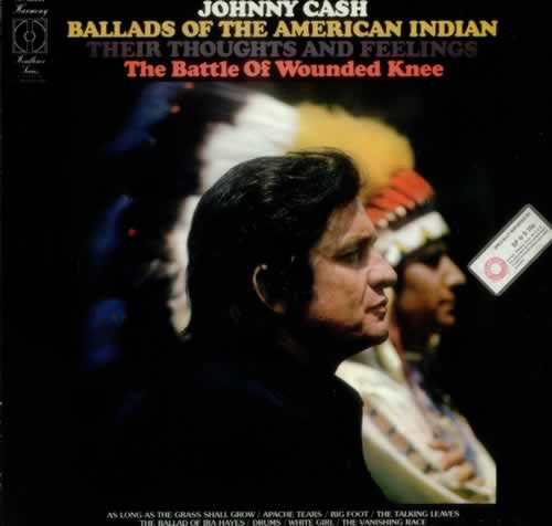Johnny Cash : Ballads Of The American Indian / Their Thoughts And Feelings The Battle Of Wounded Knee (LP, Album)
