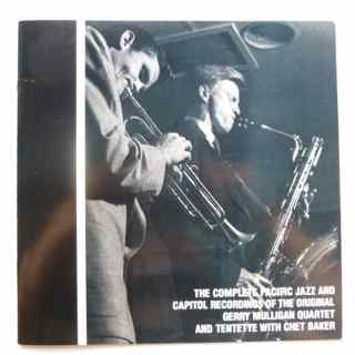 The Original Gerry Mulligan Quartet And Tentette With Chet Baker ~ The Complete Pacific Jazz And Capitol Recordings Of The Original Gerry Mulligan Quartet And Tentette With Chet Baker (Vinyl) - Djungel & Jazz