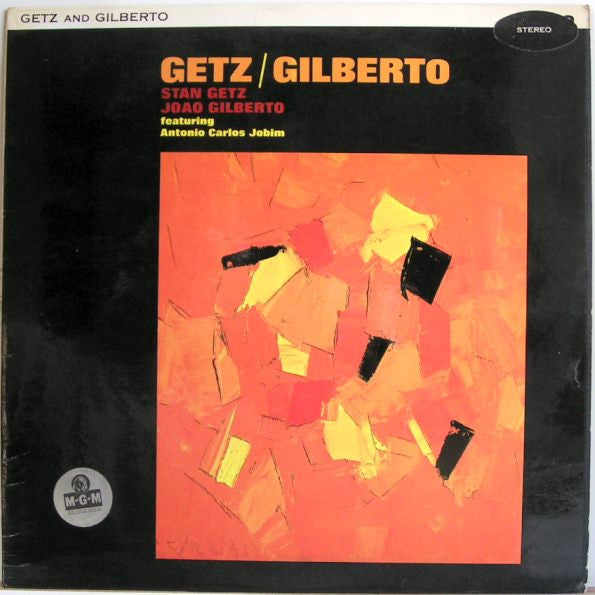 Stan Getz / João Gilberto Featuring Antonio Carlos Jobim ~ Getz / Gilberto (Vinyl) - Djungel & Jazz