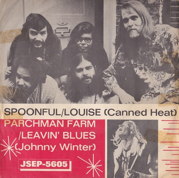 Canned Heat / Johnny Winter ~ Spoonful / Louise / Parchman Farm / Leavin' Blues (Vinyl) - Djungel & Jazz