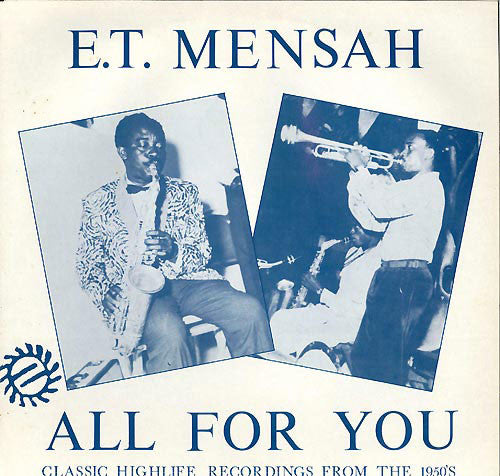 E.T. Mensah ~ All For You (Vinyl) - Djungel & Jazz