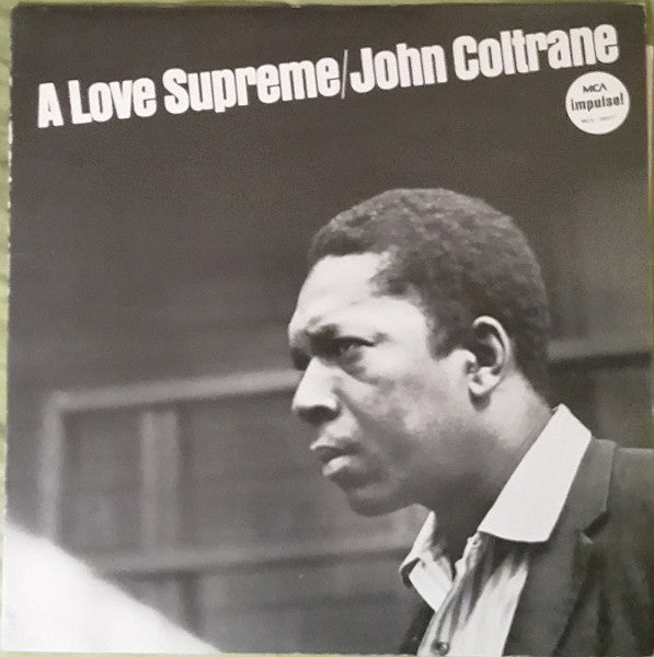 John Coltrane : A Love Supreme (LP, Album, RE)